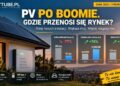 Rynek fotowoltaiki w Polsce 2026 – mikroinstalacje i magazyny energii